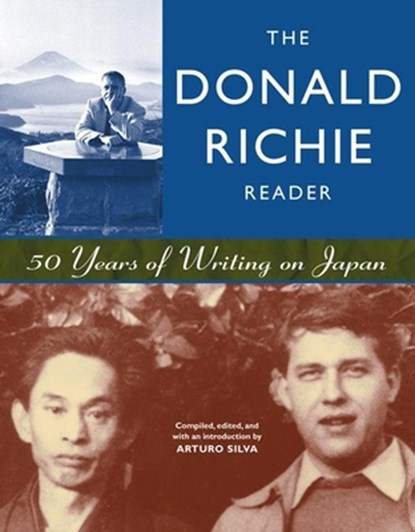 The Donald Richie Reader, Donald Richie - Paperback - 9781880656617