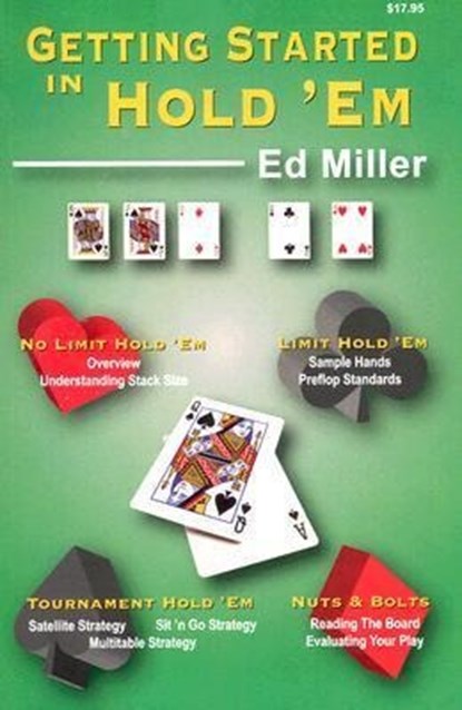 GETTING STARTED IN HOLD EM, Ed Miller - Paperback - 9781880685341