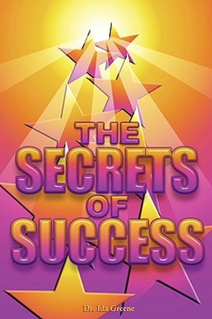 Secrets Of Sucess, Ph D Ida Greene - Paperback - 9781881165217