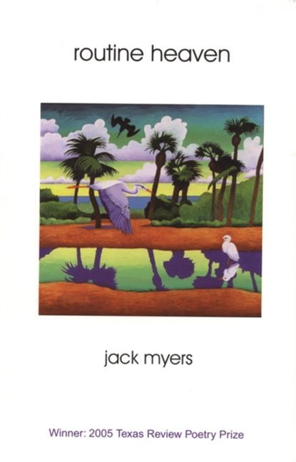 Routine Heaven, Jack Myers - Paperback - 9781881515784