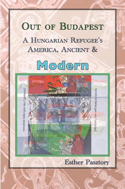 Out of Budapest, Pasztory - Paperback - 9781882190515