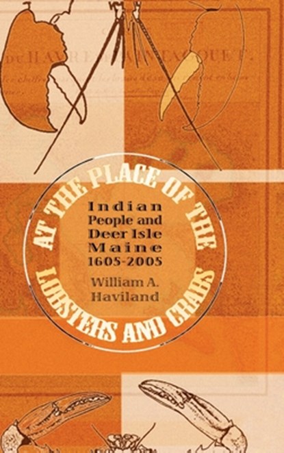 At the Place of the Lobsters and Crabs, William a Haviland - Gebonden - 9781882190874