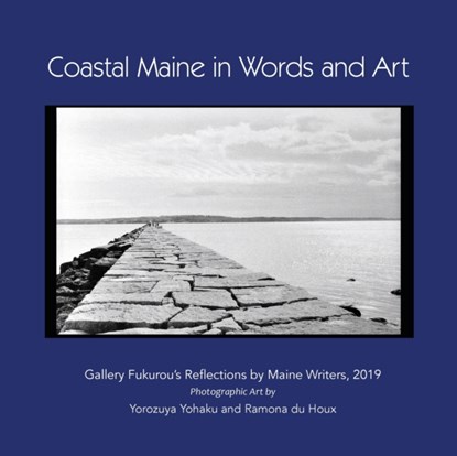 Coastal Maine in Words and Art, YOHAKU YOROZUYA - Paperback - 9781882190898