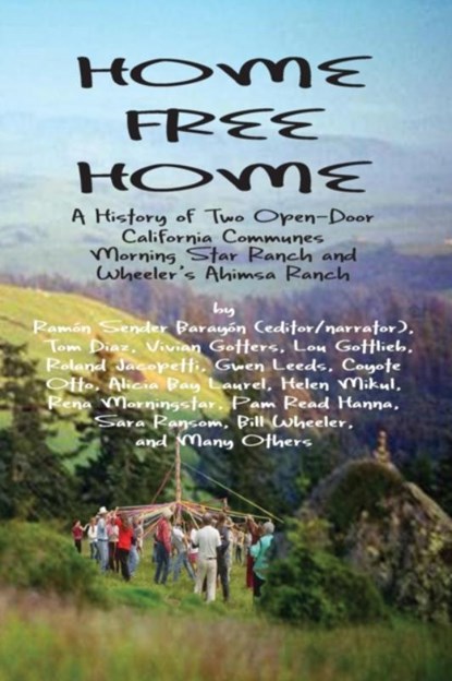 Home Free Home, Dr William Wheeler ; Lou Gottlieb - Paperback - 9781882260256