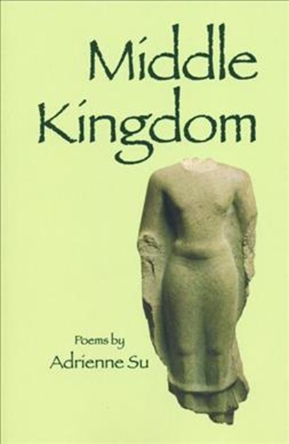 Middle Kingdom, Adrienne Su - Paperback - 9781882295159