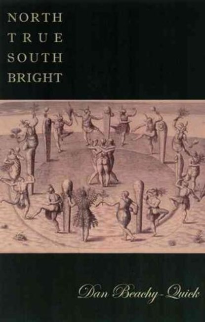 North True South Bright, BEACHY-QUICK,  Dan - Paperback - 9781882295388