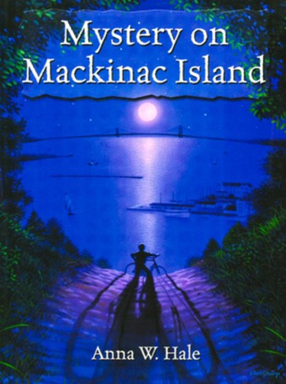 Mystery on MacKinac Island, Anna W. Hale - Paperback - 9781882376483