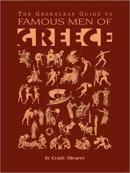 The Greenleaf Guide to Famous Men of Greece, SHEARER,  Cyndy - Paperback - 9781882514021