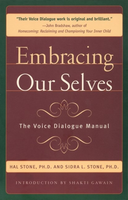 Embracing Our Selves, Hal Stone ; Sidra Winkelman - Paperback - 9781882591060