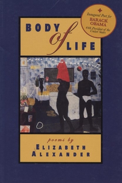 Body of Life, Elizabeth Alexander - Paperback - 9781882688128