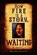 How Fire Is A Story, Waiting, Melinda Palacio - Paperback - 9781882688449