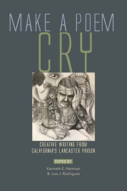 Make a Poem Cry, Luis J. Rodriguez - Paperback - 9781882688586
