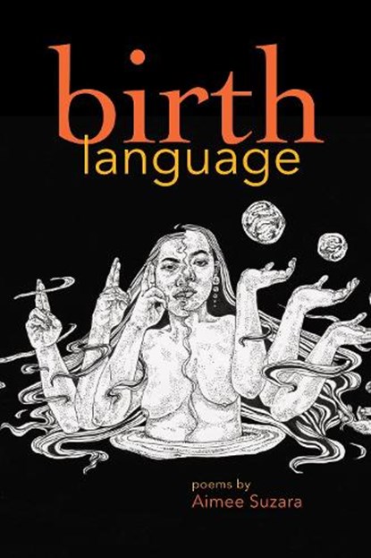Birth Language, Aimee Suzara - Paperback - 9781882688661