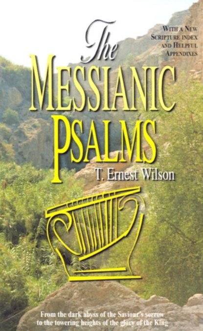 Messianic Psalms, T Ernest Wilson - Paperback - 9781882701285