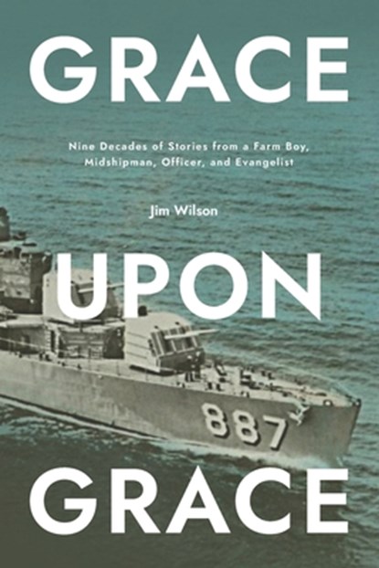 Grace Upon Grace, Lisa Just ; Douglas Wilson - Paperback - 9781882840304