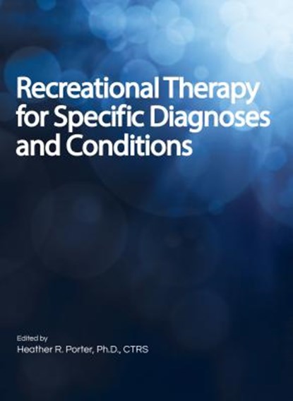 Recreational Therapy for Speci, Heather Porter - Gebonden - 9781882883967