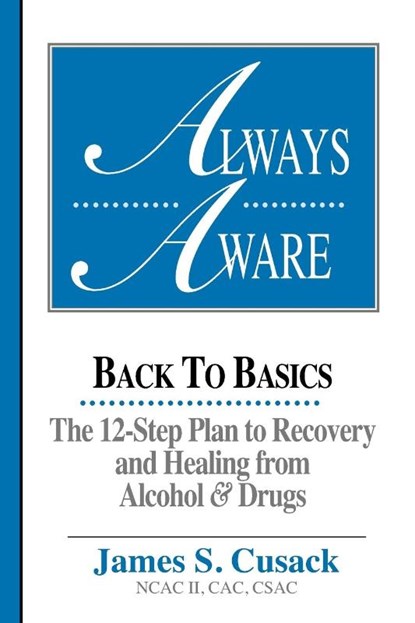 Always Aware, James S. Cusack - Paperback - 9781883283070
