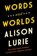 Words and Worlds, LURIE,  Alison - Paperback - 9781883285883