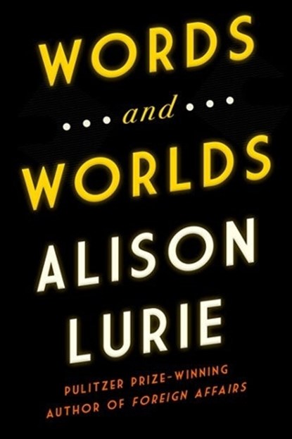 Words and Worlds, LURIE,  Alison - Paperback - 9781883285883