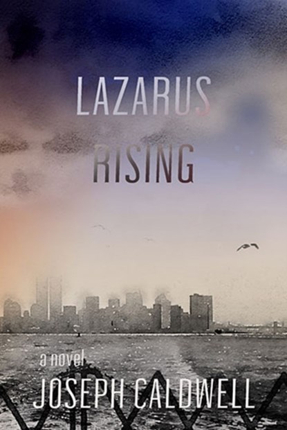 Lazarus Rising, CALDWELL,  Joseph - Gebonden - 9781883285999