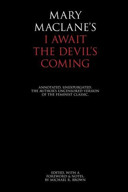 I AWAIT THE DEVILS COMING, MACLANE,  Mary - Paperback - 9781883304058