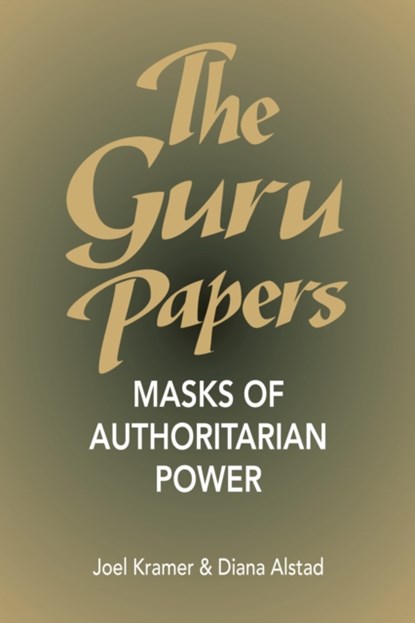 The Guru Papers, Joel Kramer ; Diana Alstad - Paperback - 9781883319007