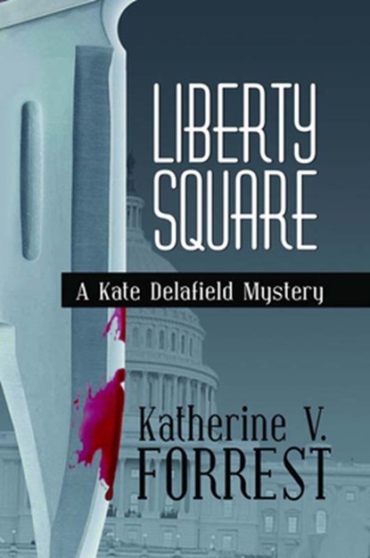 Liberty Square, Katherine Forrest - Paperback - 9781883523664