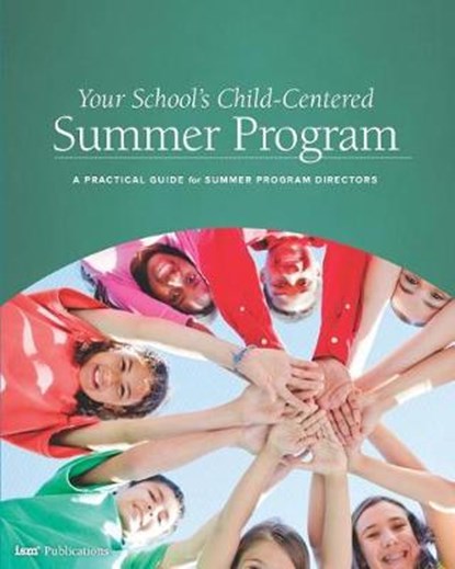 Your School's Child-Centered Summer Program, Weldon Burge - Paperback - 9781883627188