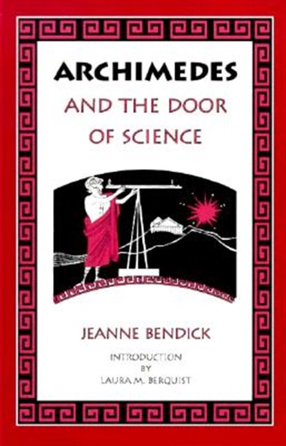 Archimedes & the Door of Science, Jeanne Bendick - Paperback - 9781883937126