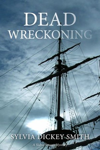 Dead Wreckoning, Sylvia Dickey Smith - Ebook - 9781883953546