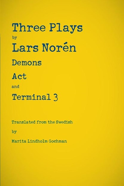 3 PLAYS, Lars Norén - Paperback - 9781884092886