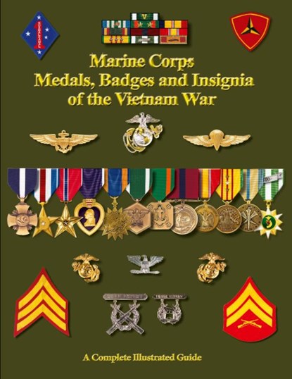 United States Marine Corps Medals, Badges and Insignia of the Vietnam War, Col. Frank C. Foster - Paperback - 9781884452901