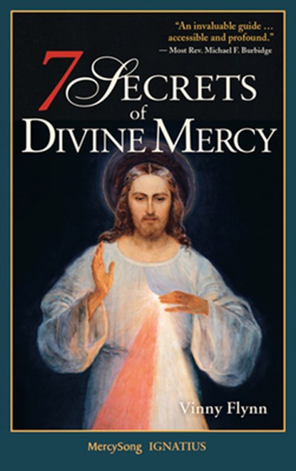 7 Secrets of Divine Mercy, Second Edition, Vinny Flynn - Paperback - 9781884479571