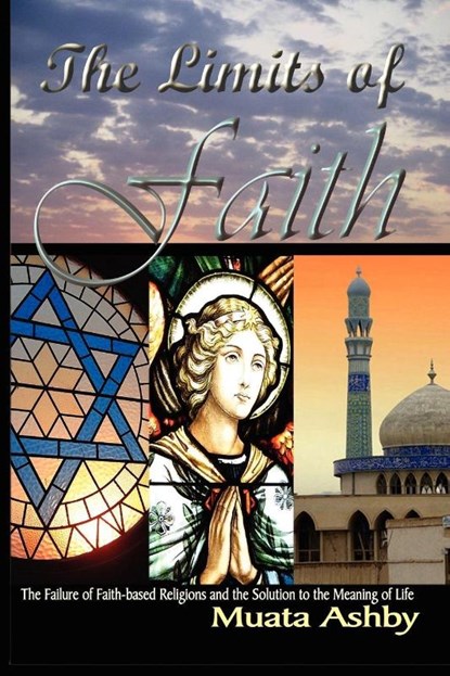The Limits of Faith, Muata Ashby - Paperback - 9781884564635