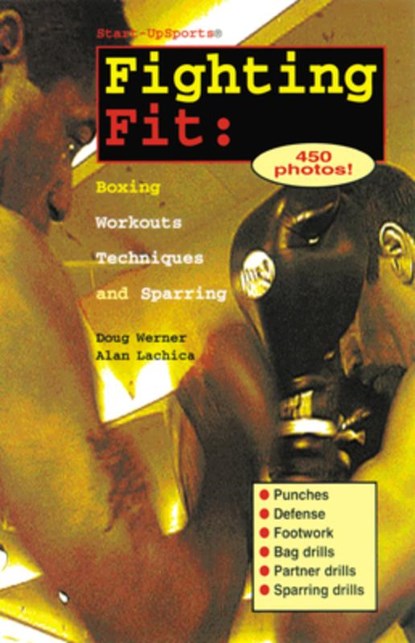 Fighting Fit, Doug Werner ; Alan Lachica - Paperback - 9781884654022