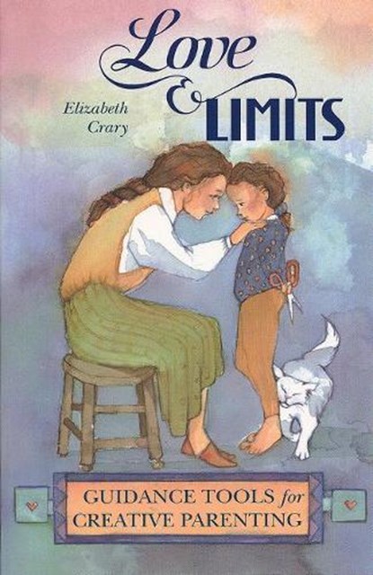Love & Limits, Elizabeth Crary - Paperback - 9781884734045
