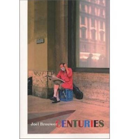 Centuries, Joel Brouwer - Paperback - 9781884800399