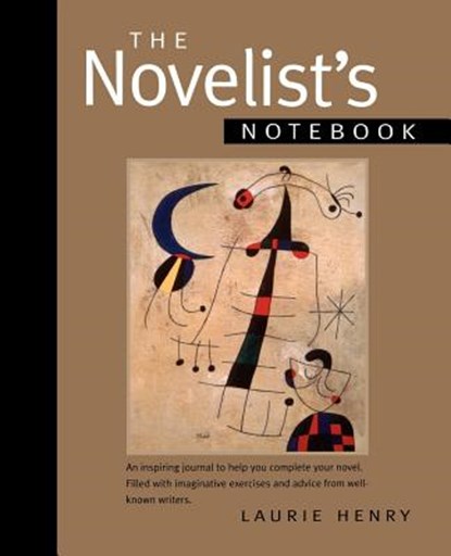 The Novelist's Notebook, Laurie Henry - Paperback - 9781884910425