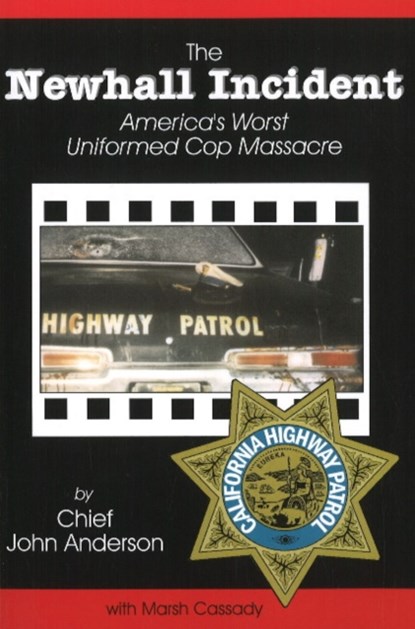 Newhall Incident, Chief John Anderson ; Marsh Cassady - Paperback - 9781884956010
