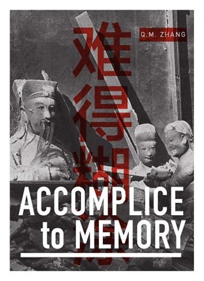 Accomplice to Memory, Q.M. Zhang - Paperback - 9781885030528