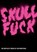 SKULLFUCK, Jon Moritsugu - Paperback - 9781885030603