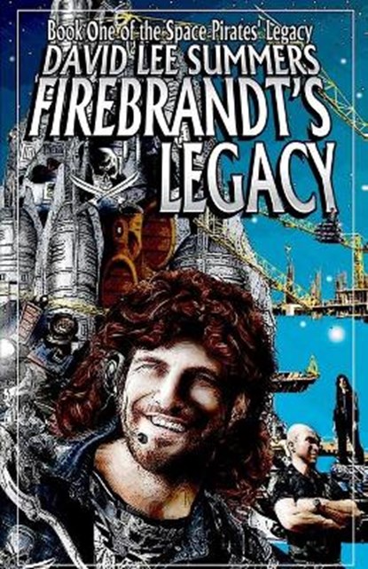 Firebrandt's Legacy, David Lee Summers - Paperback - 9781885093851