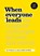 When Everyone Leads, Ed O'Malley ; Julia Fabris McBride - Paperback - 9781885167996