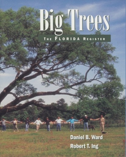Big Trees, Daniel B. Ward ; Robert T. Ing - Paperback - 9781885258069