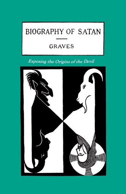 The Biography of Satan, Kersey Graves ; Paul Tice - Paperback - 9781885395115