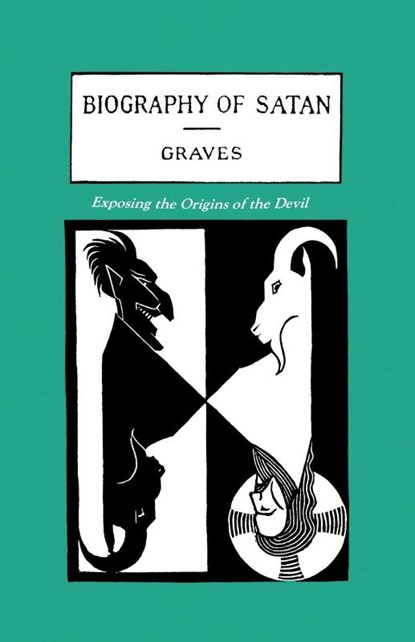 The Biography of Satan, Kersey Graves ; Paul Tice - Paperback - 9781885395115