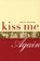 Kiss Me Again, Bruce Kellner - Paperback - 9781885586247