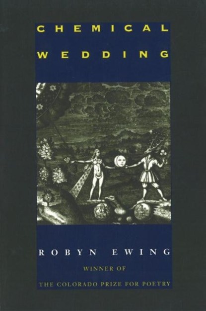 Chemical Wedding, Robyn Ewing - Paperback - 9781885635044