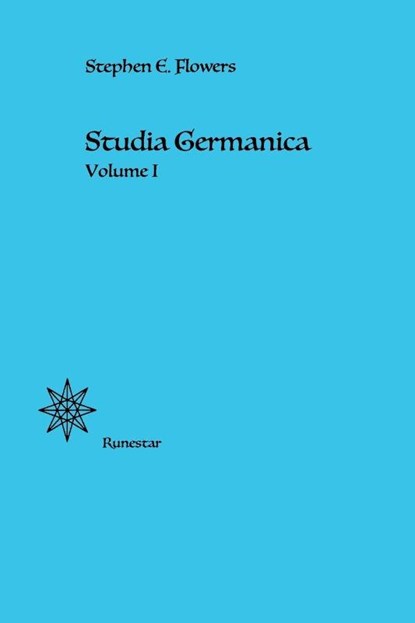 Studia Germanica, Stephen E Flowers - Paperback - 9781885972309