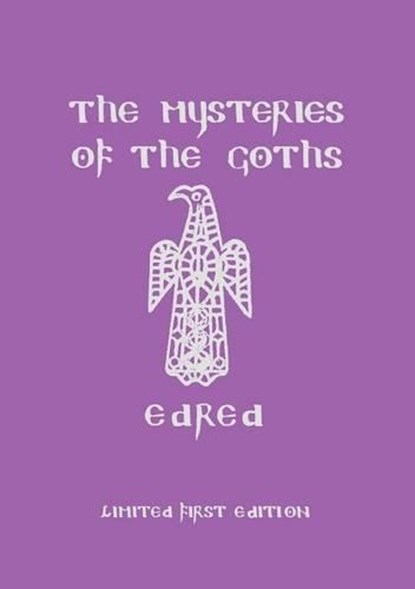 The Mysteries of the Goths, Edred Thorsson - Paperback - 9781885972316